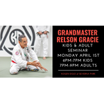 Grandmaster Relson Gracie Kids & Adult Seminar 4.1.19