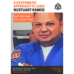 A Systematic Approach to Judo w/Stuart Ramos 12.8.18